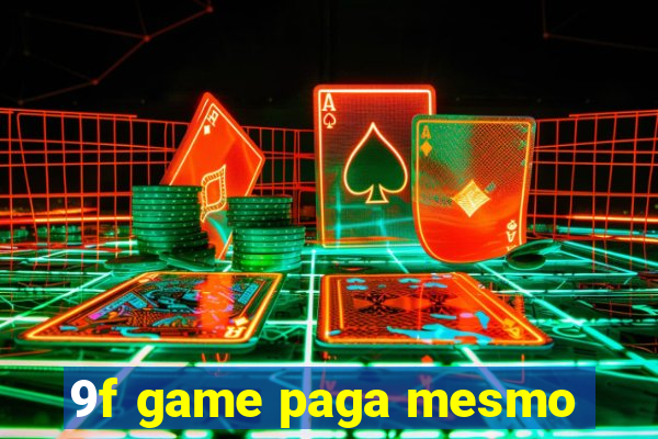 9f game paga mesmo